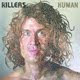 The Killers - Human Remixes