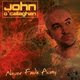John O'Callaghan - Never Fade Away (второй авторский альбом)