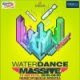 Waterdance: Massive, Нижний Новгород, 15.08.09