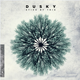 Dusky - Stick By This