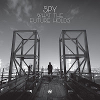 S.P.Y - What The Future Holds