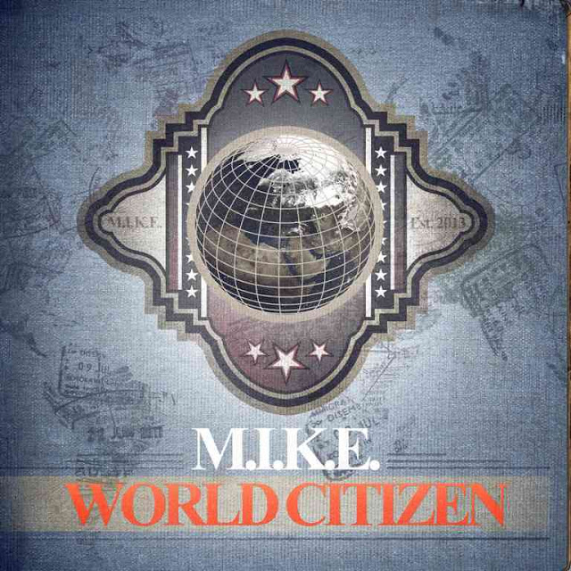 M.I.K.E. - World Citizen