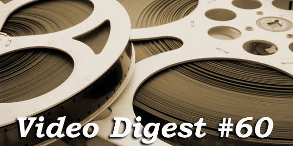 Video Digest #60