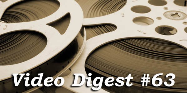 Video Digest #63