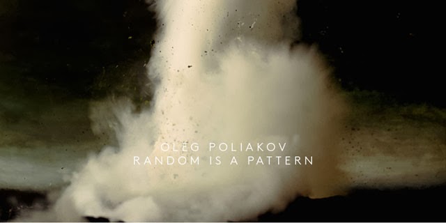 Oleg Poliakov - Random Is A Pattern