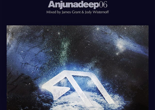 Anjunadeep 06 mixed by James Grant & Jody Wisternoff