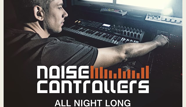 Noisecontrollers - All Night Long
