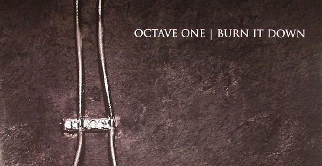 Octave One ‎– Burn It Down